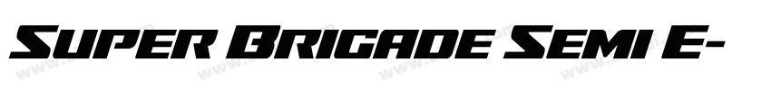 Super Brigade Semi E字体转换 Super Brigade Semi E字体转换